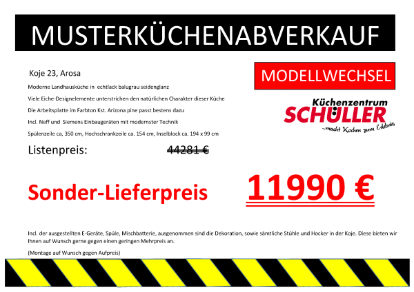 Musterküchenabverkauf Koje 23, Arosa bei Küchenzentrum Schüller zum Sonder-Lieferpreis von 11990€ anstatt 44281€